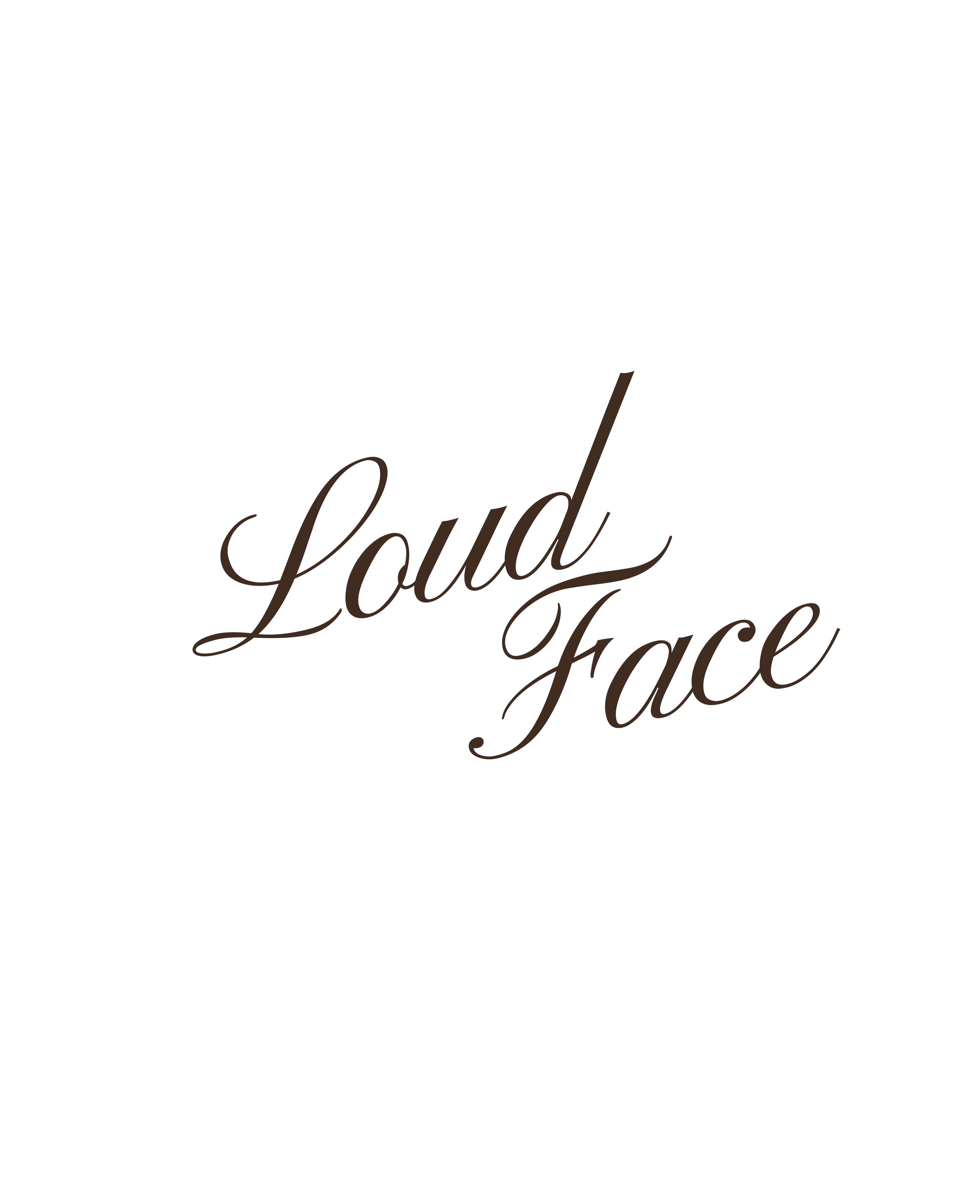 Loud Face